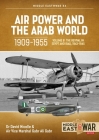 Air Power and Arab World 1909-1955: Volume 8 - Arab Air Forces and a New World Order, 1943-1946 (Middle East@War) By David Nicolle, Gabr Ali Gabr Cover Image