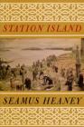 Station Island By Seamus Heaney Cover Image