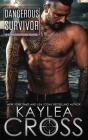 Dangerous Survivor By Kaylea Cross Cover Image