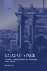 Ideas of Space 'Euclidean, Non-Euclidean and Realativistic' 2/Ed. By Jeremy Gray Cover Image