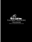 Flatbed Trucking Training: All the information you need to start driving flatbed loads Cover Image