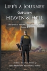 Life's A Journey Between Heaven & Hell By Larry Ray Hardin Cover Image