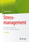 Stressmanagement: Ein Arbeitsbuch Für Die Aus-, Fort- Und Weiterbildung Cover Image