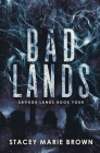 Bad Lands By Brown Cover Image