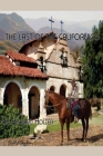 The Last of the Californios: The Pico Family, 1775-1894 Cover Image