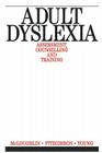 Adult Dyslexia: Assessment, Counselling and Training (Exc Business and Economy (Whurr) #44) By David McLoughlin, Gary Fitzgibbon, Vivienne Young Cover Image