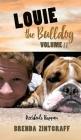 LOUIE the Bulldog Volume II By Brenda Zintgraff Cover Image