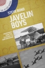 Javelin Boys: Air Defence from the Cold War to Confrontation By Steve Bond Cover Image