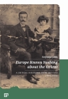 Europe Knows Nothing about the Orient: A Critical Discourse (1872-1932) Cover Image