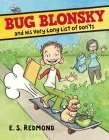 Bug Blonsky and His Very Long List of Don'ts By E.S. Redmond, E.S. Redmond (Illustrator) Cover Image