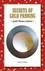 Secrets of Gold Panning: Gold Photos Edition Cover Image