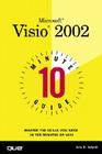 10 Minute Guide to Microsoft VISIO 2002 (10 Minute Guides (Computer Books)) By Eric Infanti Cover Image