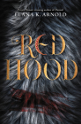 Red Hood By Elana K. Arnold Cover Image