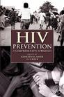 HIV Prevention: A Comprehensive Approach Cover Image