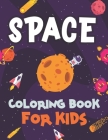 Space Coloring Book for Kids: Fantastic Outer Space Coloring Pages with Space Ships, Astronauts, Planets and Rockets for Kids - 40 Premium Coloring By Coloring Ninja Cover Image