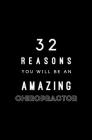 32 Reasons You Will Be An Amazing Chiropractor: Fill In Prompted Memory Book Cover Image