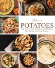 Rice or Potatoes: Find Your Favorite Side Dish with Delicious Rice Recipes and Potato Recipes Cover Image