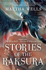 Stories of the Raksura: Volume One: The Falling World & The Tale of Indigo and Cloud (Books of the Raksura) Cover Image