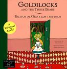 Goldilocks and the Three Bears/Ricitos De Oro Y los Tres Osos (Bilingual Fairy Tales) By Arnal Ballester, Arnal Ballester (Illustrator), Alis Alejandro (Translated by), Marta Mata (Adapted by) Cover Image