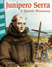 Junípero Serra: A Spanish Missionary (Primary Source Readers) By Ben Nussbaum Cover Image