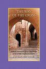 The Way of the Cross: A Six-Week Study Course By Justice Akrofi Cover Image