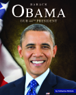 Barack Obama: Our 44th President (United States Presidents) By Catherine Nichols Cover Image