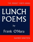 Lunch Poems (City Lights Pocket Poets) By Frank O'Hara Cover Image