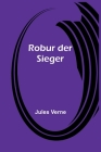 Robur der Sieger By Jules Verne Cover Image