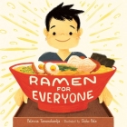 Ramen for Everyone By Patricia Tanumihardja, Shiho Pate (Illustrator) Cover Image