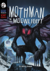 Mothman in the Moonlight By Megan Atwood, Neil Evans (Illustrator) Cover Image