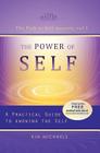 The Power of Self. a Practical Guide to Knowing the Self By Kim Michaels, Helen Michaels (Designed by) Cover Image