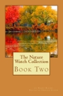 The Nature Watch Collection Book Two By Harold Stiver (Photographer), Gerald Rising Cover Image