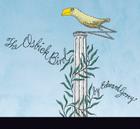 The Osbick Bird By Edward Gorey Cover Image