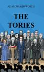 The Tories By Adam Wordsworth Cover Image