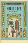 Nomad's Hotel: Travels in Time and Space By Cees Nooteboom Cover Image