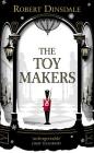 The Toymakers By Robert Dinsdale Cover Image