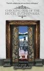 Checking Out of the Hotel Euthanasia By Gerard Graham Cover Image