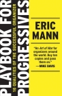 Playbook for Progressives: 16 Qualities of the Successful Organizer By Eric Mann Cover Image