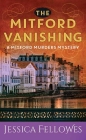 The Mitford Vanishing: A Mitford Murders Mystery Cover Image