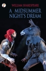 A Midsummer Night's Dream By William Shakespeare Cover Image