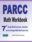 PARCC Math Workbook: 7th Grade Math Exercises, Activities, and Two Full-Length PARCC Math Practice Tests By Michael Smith, Reza Nazari Cover Image