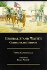 General Stand Watie's Confederate Indians Cover Image