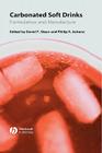Carbonated Soft Drinks By David Steen (Editor), Philip R. Ashurst (Editor) Cover Image