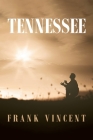 Tennessee By Frank Vincent Cover Image