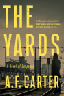 The Yards By A. F. Carter Cover Image