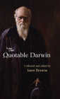 The Quotable Darwin By E. Janet Browne (Editor) Cover Image
