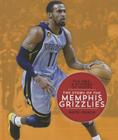 The Story of the Memphis Grizzlies (NBA: A History of Hoops) By Nate Frisch Cover Image