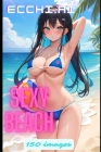 Sexy Beach: 150 AI sexy anime girls on the beach By Ecchi Ai Ecchi Ai Cover Image