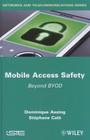 Mobile Access Safety: Beyond Byod Cover Image