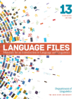 Language Files: Materials for an Introduction to Language and Linguistics, 13th Edition Cover Image
